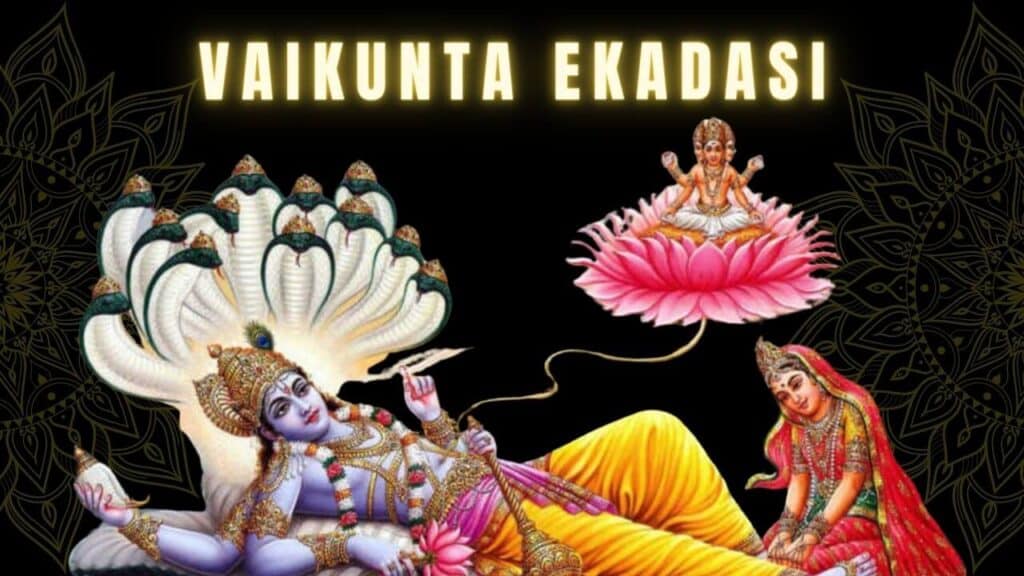 VAIKUNTA EKADASI